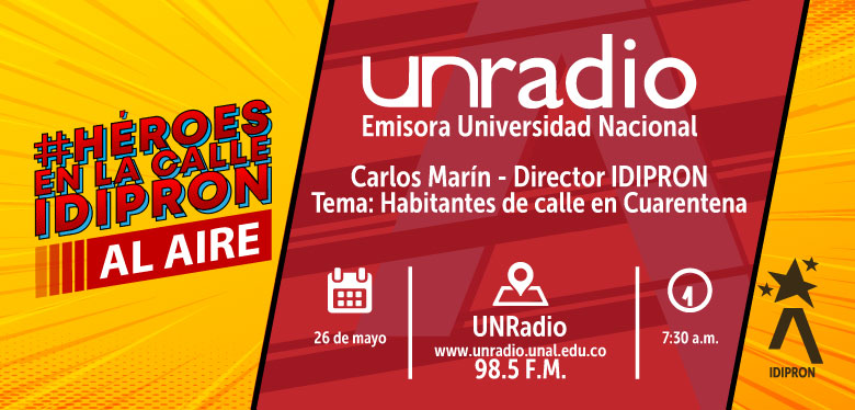 Invitación a escuchar al director del IDIPRON en radio Universidad Nacional
