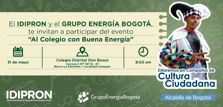 Invitación 31 de mayo IDIPRON Y Grupo Energía Bogotá