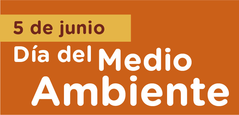 5 de junio Día del Medio Ambiente