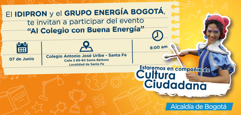 Invitación 7 de junio IDIPRON Y Grupo Energía Bogotá
