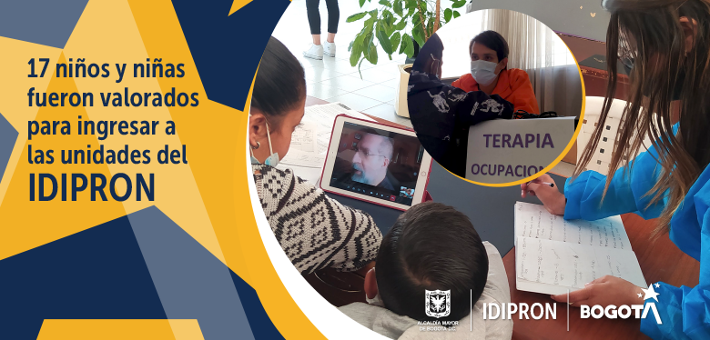 17 niños y niñas realizan jornada de valoración para ingresar a las unidades del IDIPRON