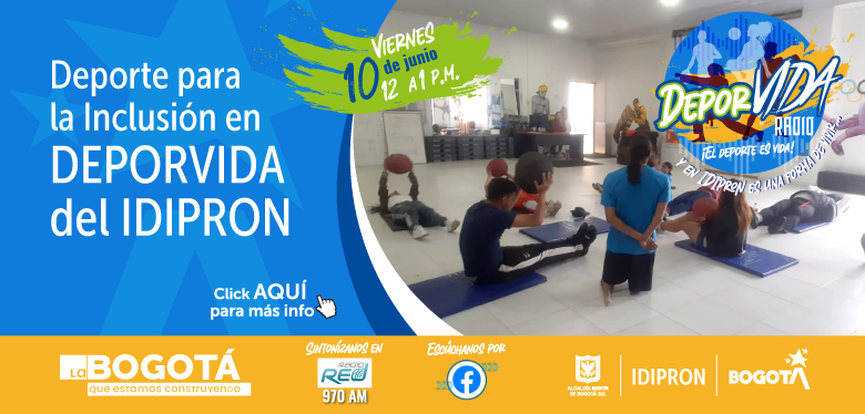 Deporte para la Inclusión en DEPORVIDA del IDIPRON