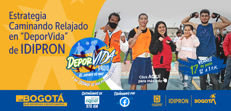 Estrategia Caminando Relajado en DeporVida de IDIPRON