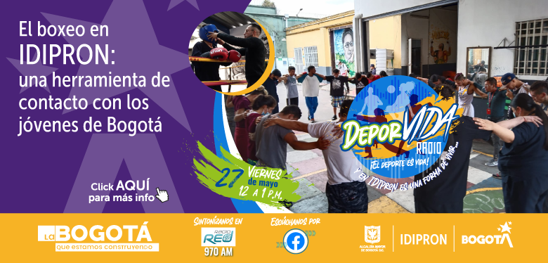 El boxeo en IDIPRON: una herramienta de contacto con los jóvenes de Bogotá