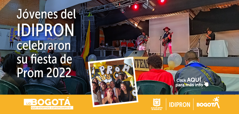 Jóvenes del IDIPRON celebraron su fiesta de Prom 2022
