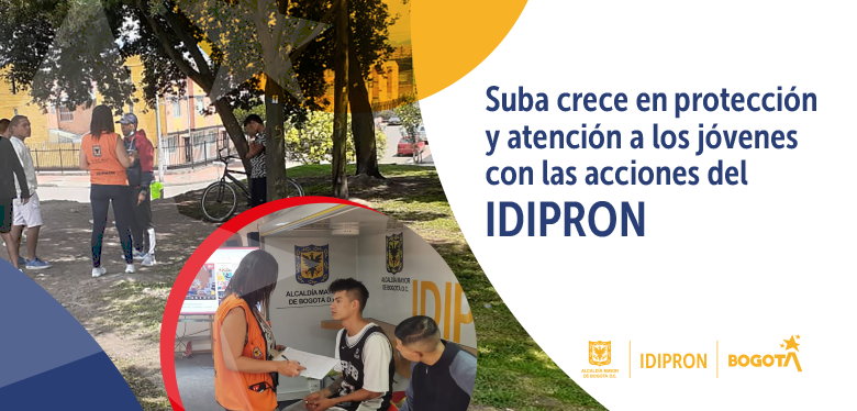 Suba crece en protección y atención a los jóvenes con las acciones del IDIPRON
