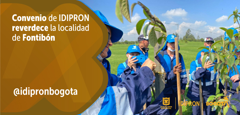 Convenio de IDIPRON reverdece la localidad de Fontibón