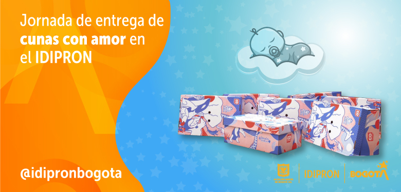 Invitación Jornada de entrega de cunas con amor en el IDIPRON
