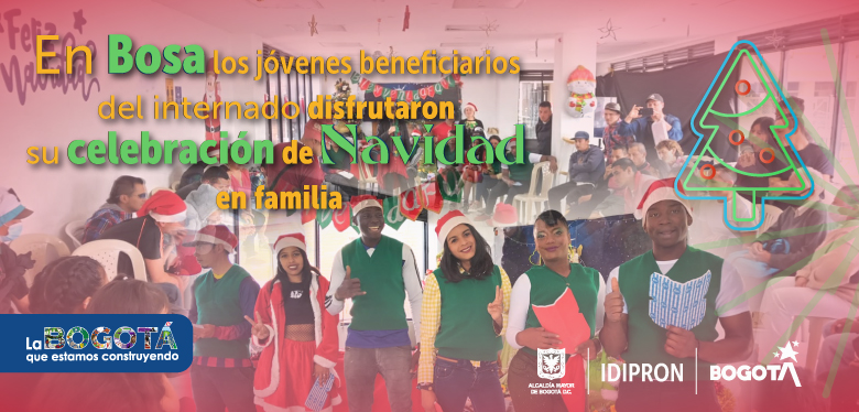 En Bosa los jóvenes beneficiarios del internado disfrutaron su celebración de Navidad en familia