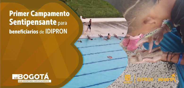 Primer Campamento Sentipensante para beneficiarios de IDIPRON