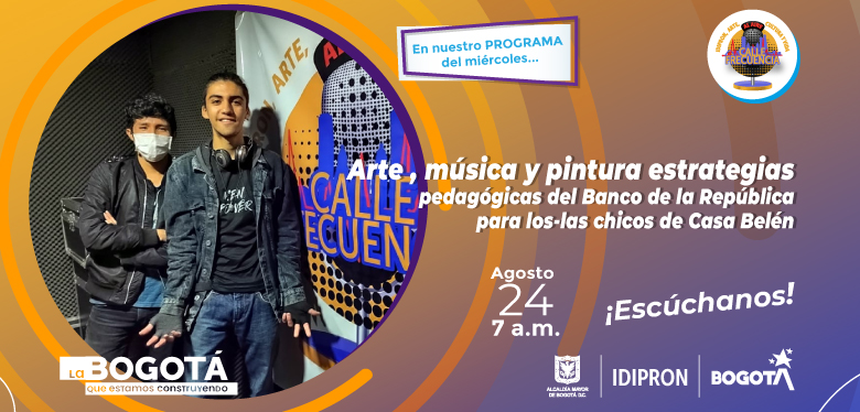Alianza entre el Banco de la República e IDIPRON para la capacitación de beneficiarios y beneficiarias: nuestro tema de Calle Frecuencia