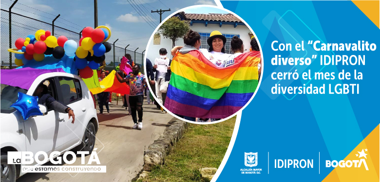 Con el “Carnavalito Diverso” IDIPRON cerró el mes de la diversidad LGBTI