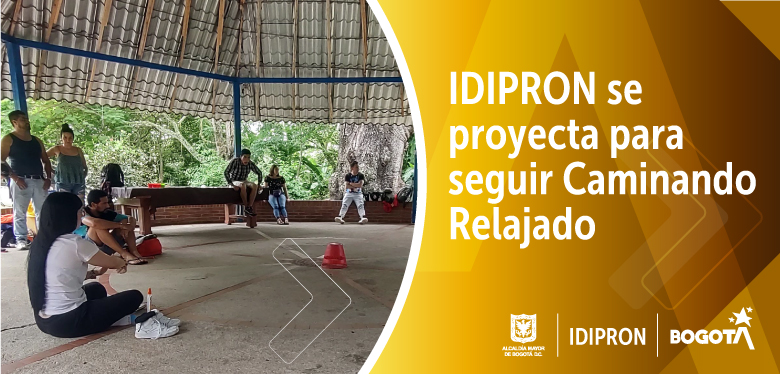 IDIPRON se proyecta para seguir Caminando Relajado