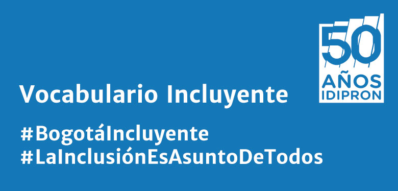 #bogotáIncluyente